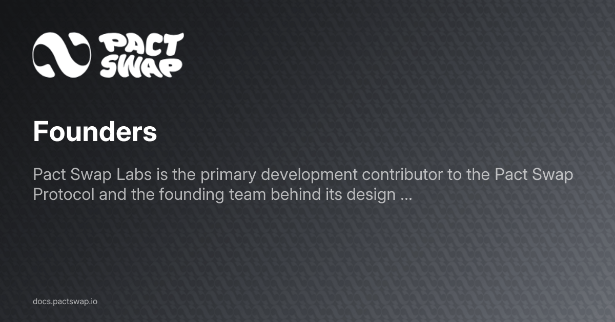 Founders - Pact Swap Documentation